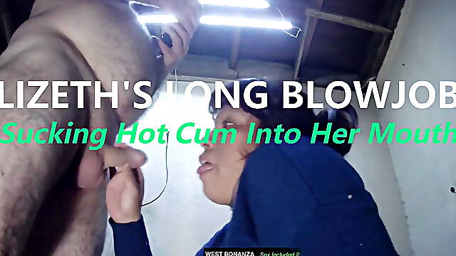 Lizeths Long Blowjob - Sucking Hot Cum Into Her Mouth